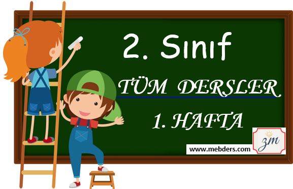 2.Sınıf 1. Hafta Tüm Dersler Etkinliği (6 Eylül - 10 Eylül )